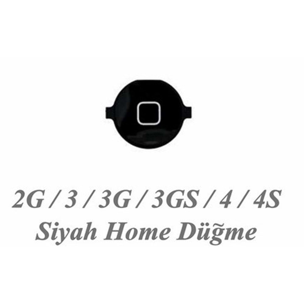 İphone 4S 2G 3 3G 3Gs 4 4S Home Tuş Siyah Renk Orta Tuş