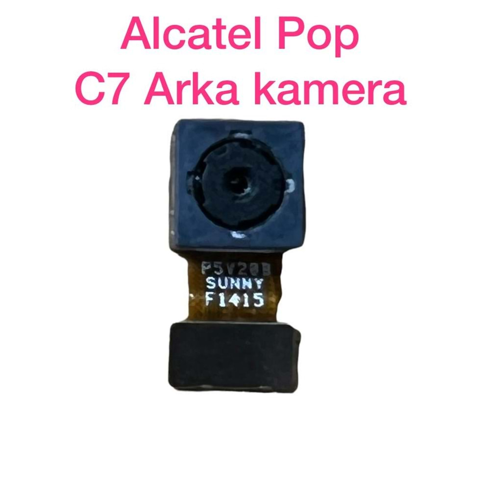 Alcatel Pop C7 Arka Kamera Orjinal