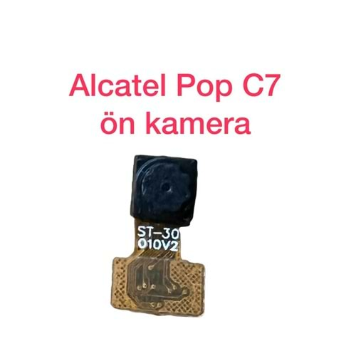 Alcatel Pop C7 Ön Kamera Orjinal